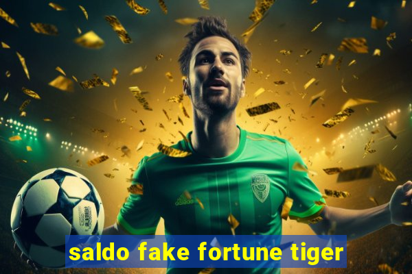 saldo fake fortune tiger